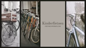 Kinderfietsen - fietsenwinkeltje
